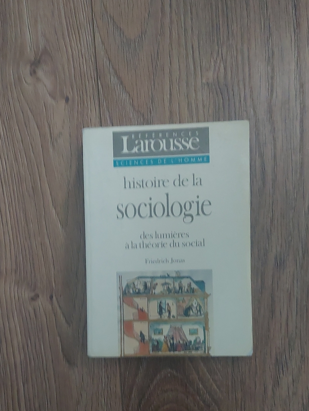 Larousse Histoire de la sociologie - Cream White Cover Livre